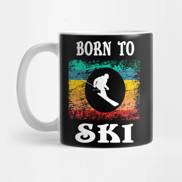 born to ski winter sports skiing snow design gift by Lomitasu